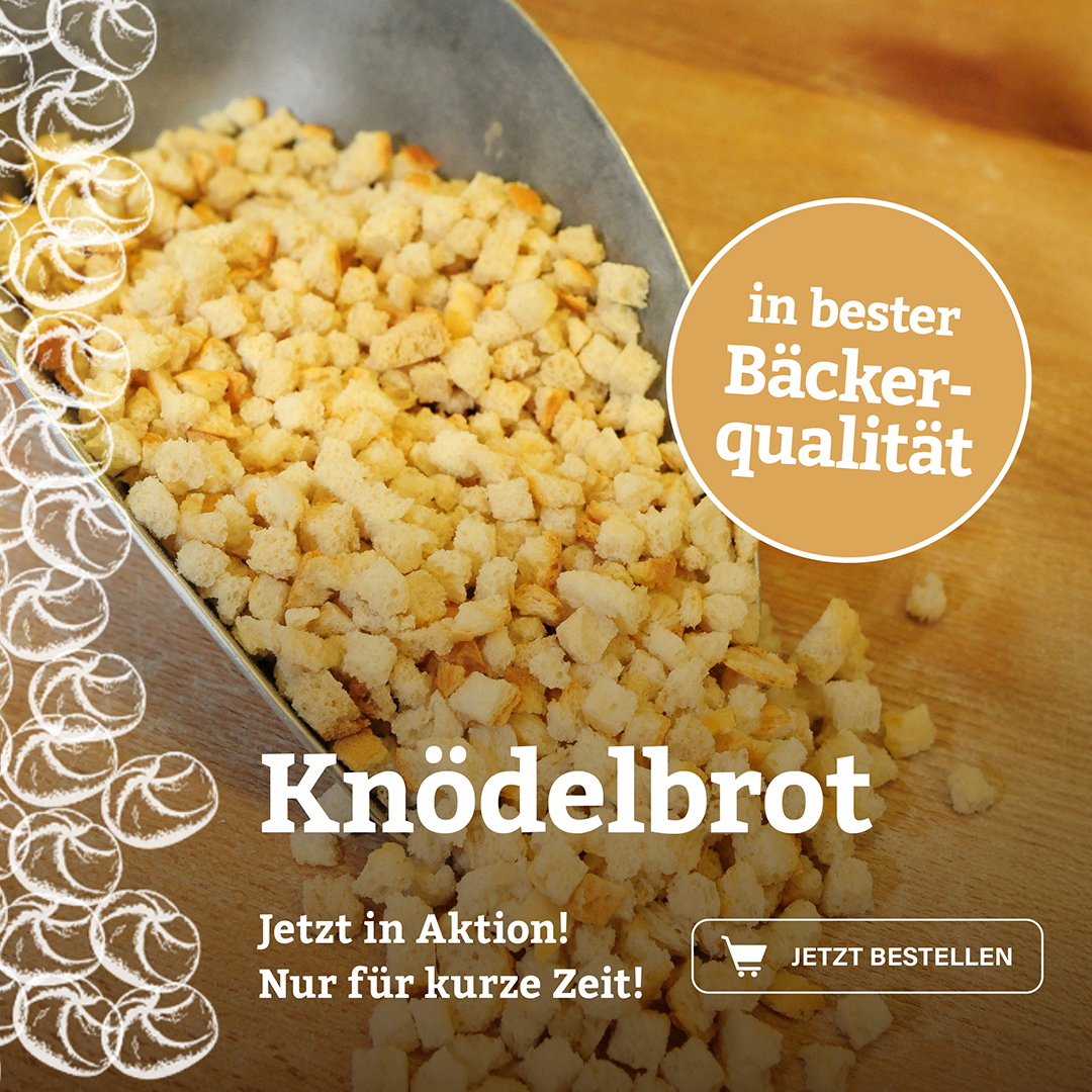 Knödelbrot in bester Bäckerqualität! Jetzt in Aktion! Nur für kurze Zeit!
